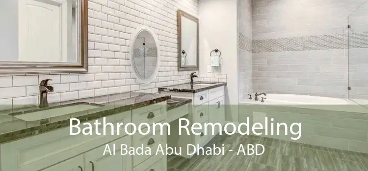 Bathroom Remodeling Al Bada Abu Dhabi - ABD