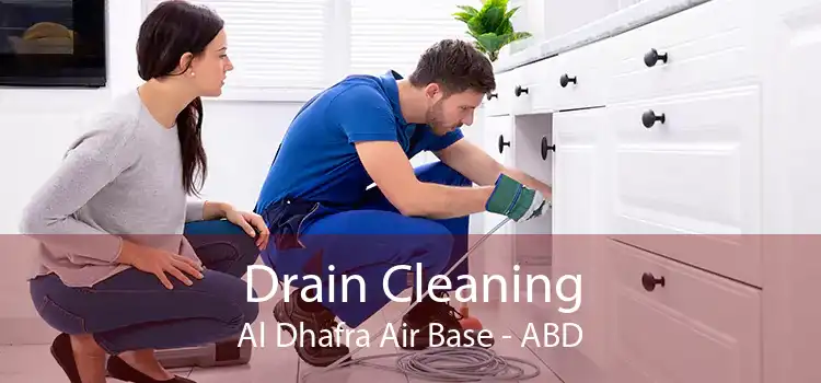 Drain Cleaning Al Dhafra Air Base - ABD