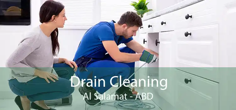 Drain Cleaning Al Salamat - ABD