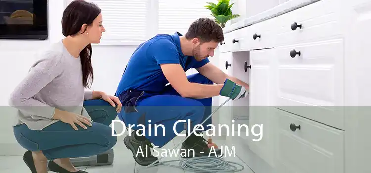 Drain Cleaning Al Sawan - AJM