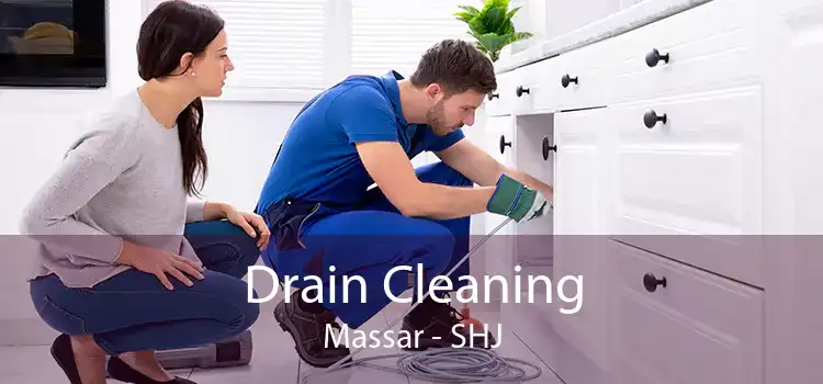 Drain Cleaning Massar - SHJ