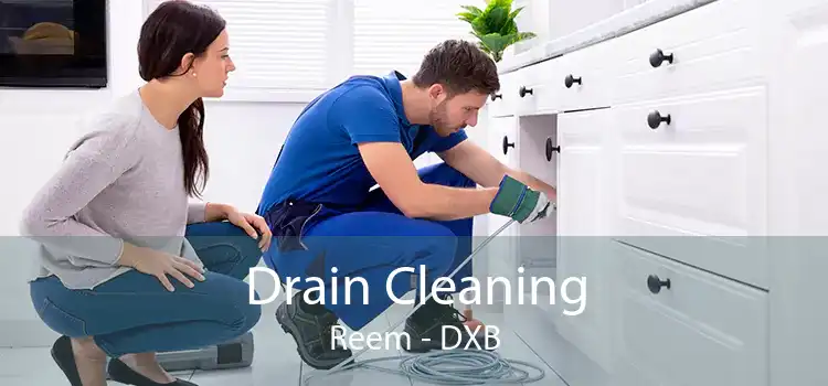 Drain Cleaning Reem - DXB