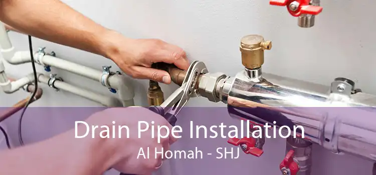 Drain Pipe Installation Al Homah - SHJ