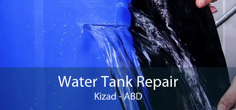 Water Tank Repair Kizad - ABD